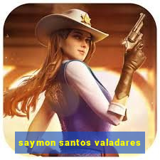 saymon santos valadares